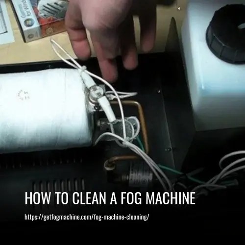 How to Clean a Fog Machine A Complete Guide