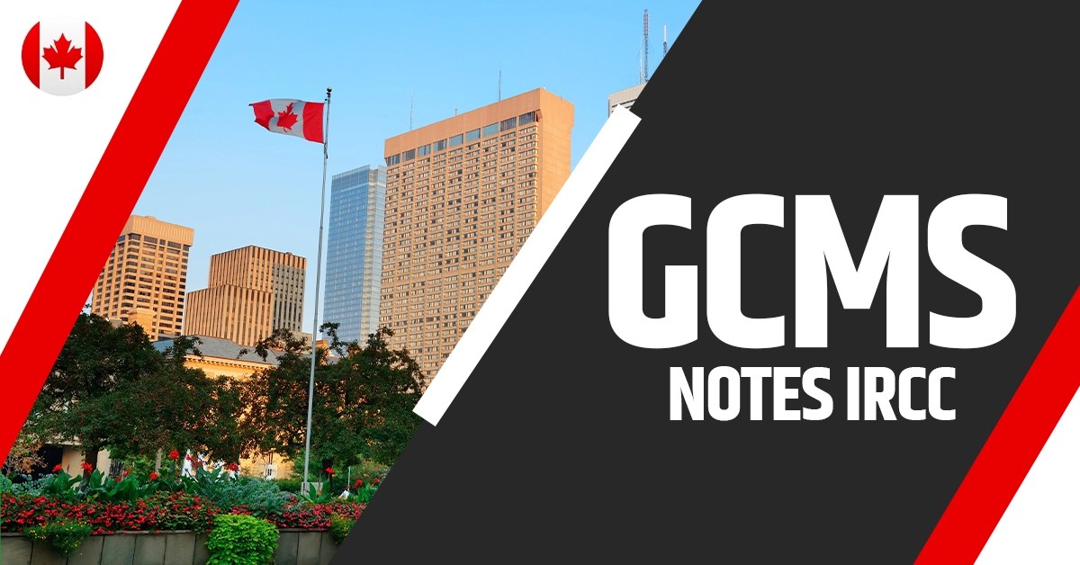 How to get GCMS Notes IRCC Get GCMS Notes