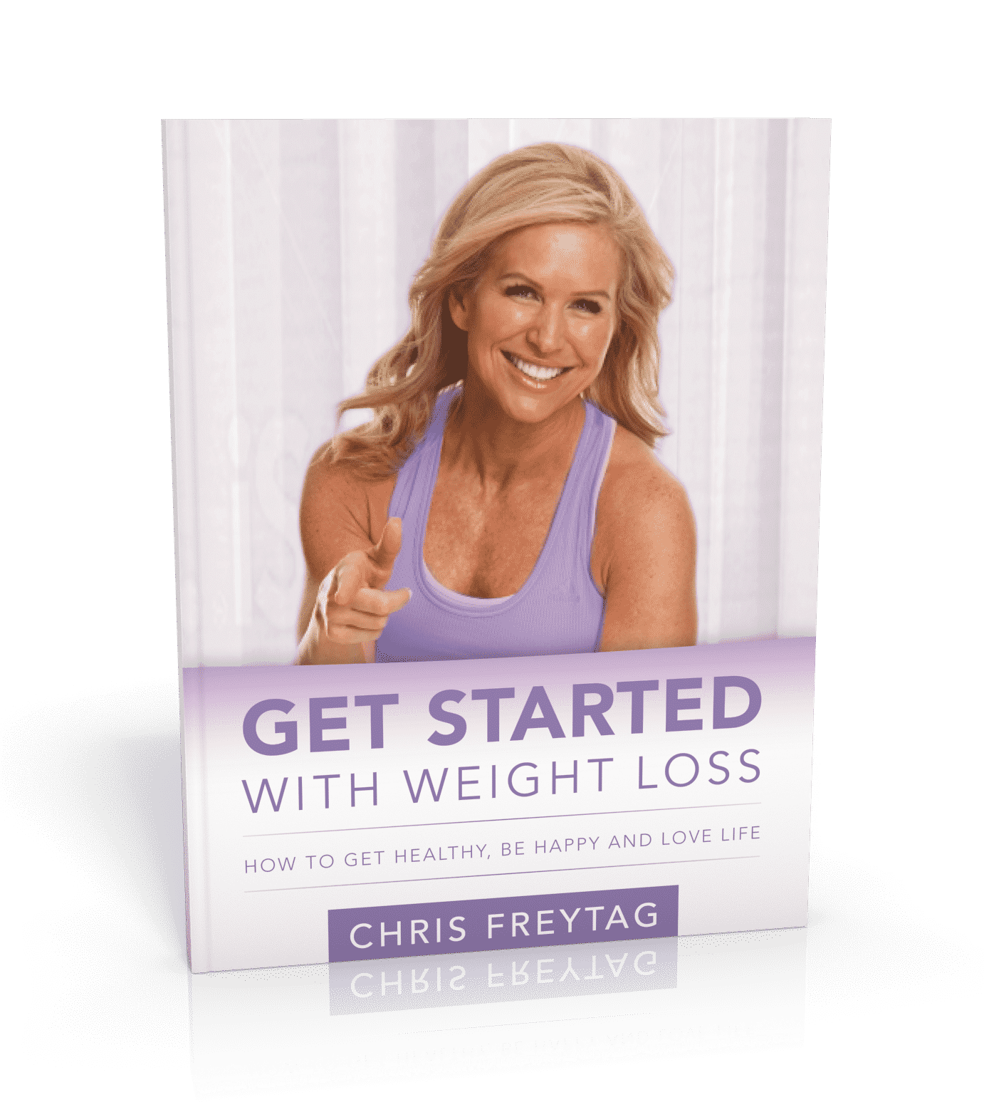 Get Started with Weight Loss Ebook Get Healthy U Chris Freytag