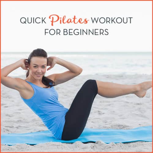 Quick Pilates Workout For Beginners