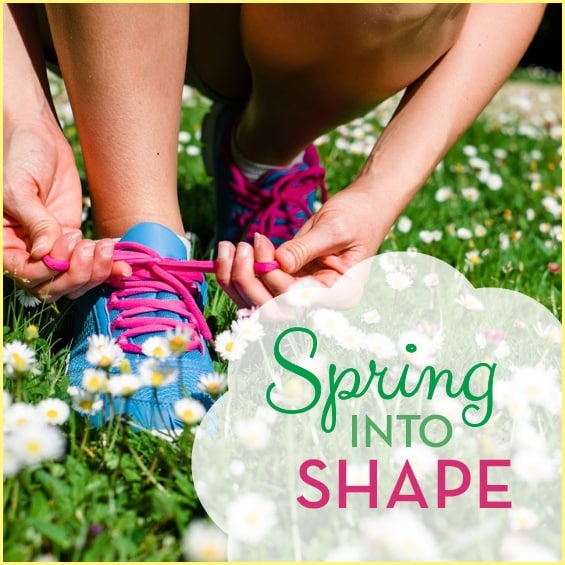 Spring Into Shape