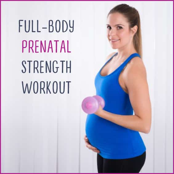 FullBody Prenatal Strength Workout