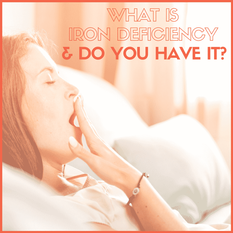 What Is Iron Deficiency, And Do You Have It? Get Healthy U