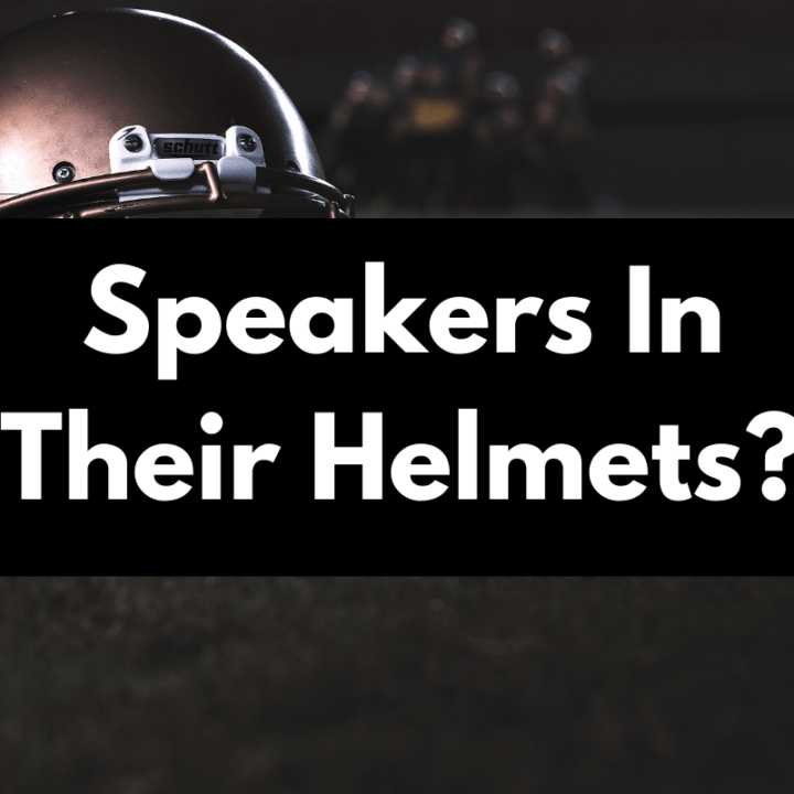 Do Football Players Have Speakers & Microphones In Their Helmet? Get