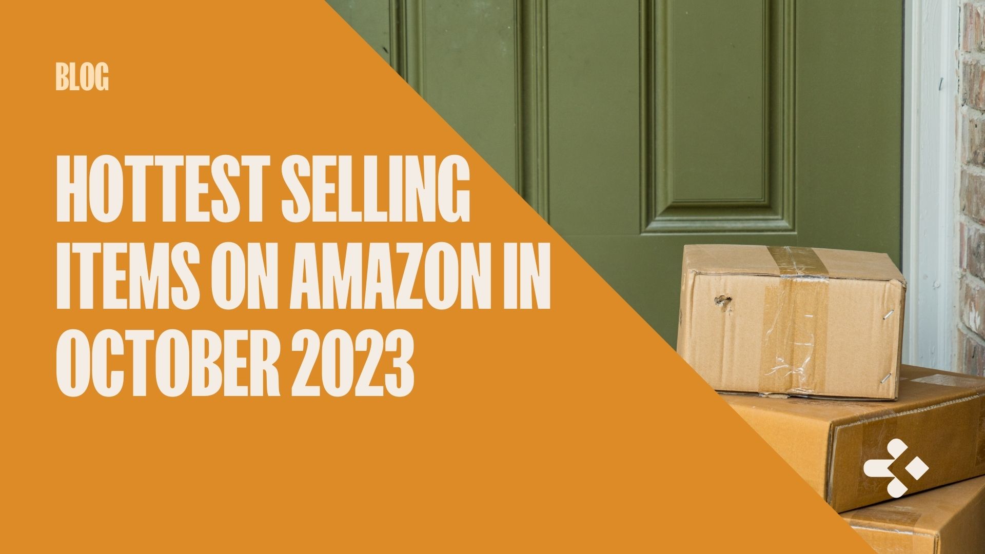 Hottest Selling Items on Amazon in October 2023 GETIDA