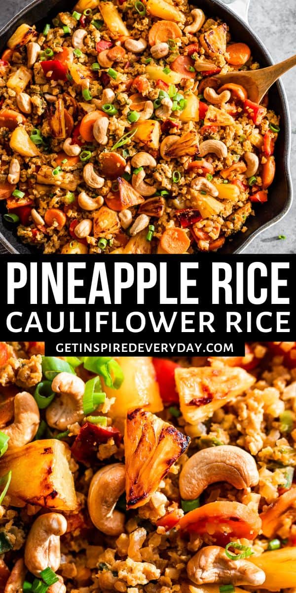 Pineapple Cauliflower Fried Rice Get Inspired Everyday!