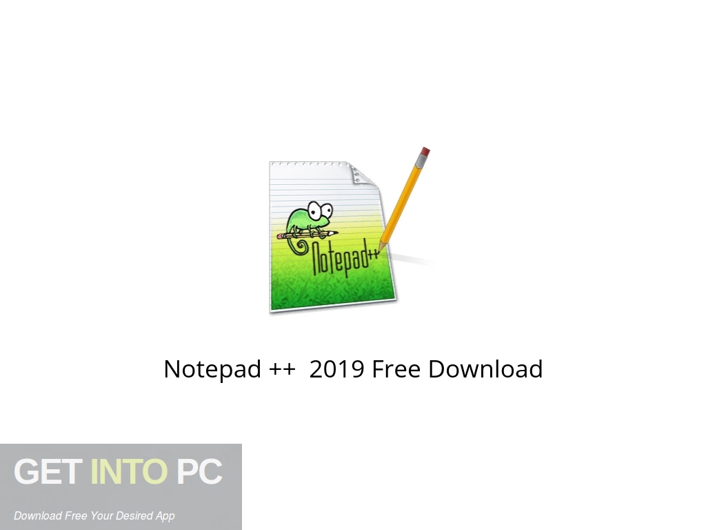 Notepad ++ 2019 Free Download