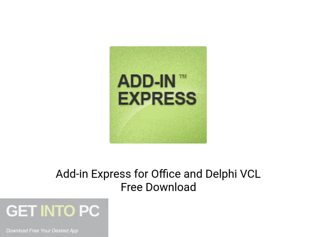 Addin Express for Office and Delphi VCL Free Download