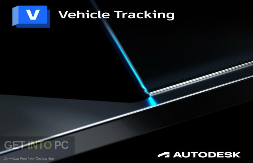 Autodesk Vehicle Tracking 2023 Free Download
