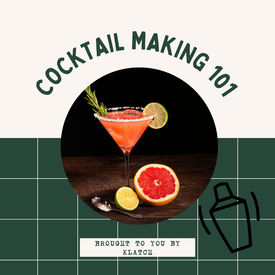 Cocktail Making 101 Klatch