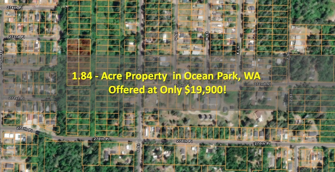1.84Acre Property in Ocean Park, WA Offered at only 19,900! Get
