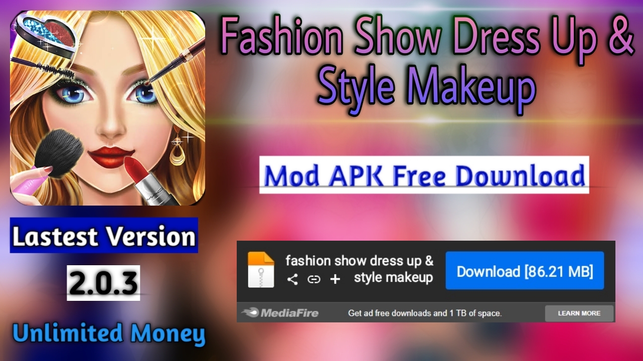 Fashion Show Dress Up Style Makeup Mod APK Games 2.0.3 for Android