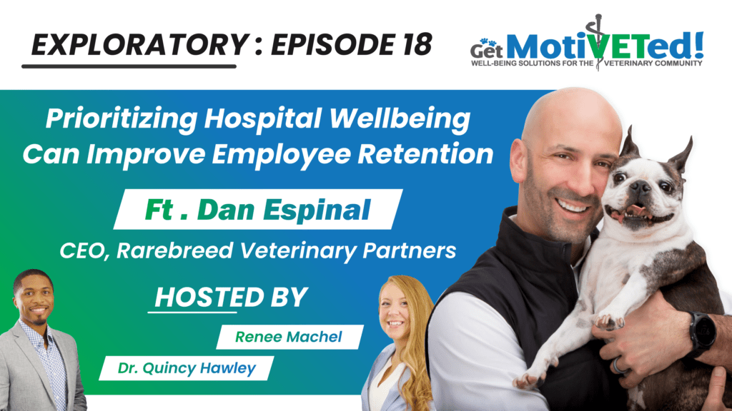 Dan Espinal, CEO of Rarebreed Veterinary Partners Exploratory Episode