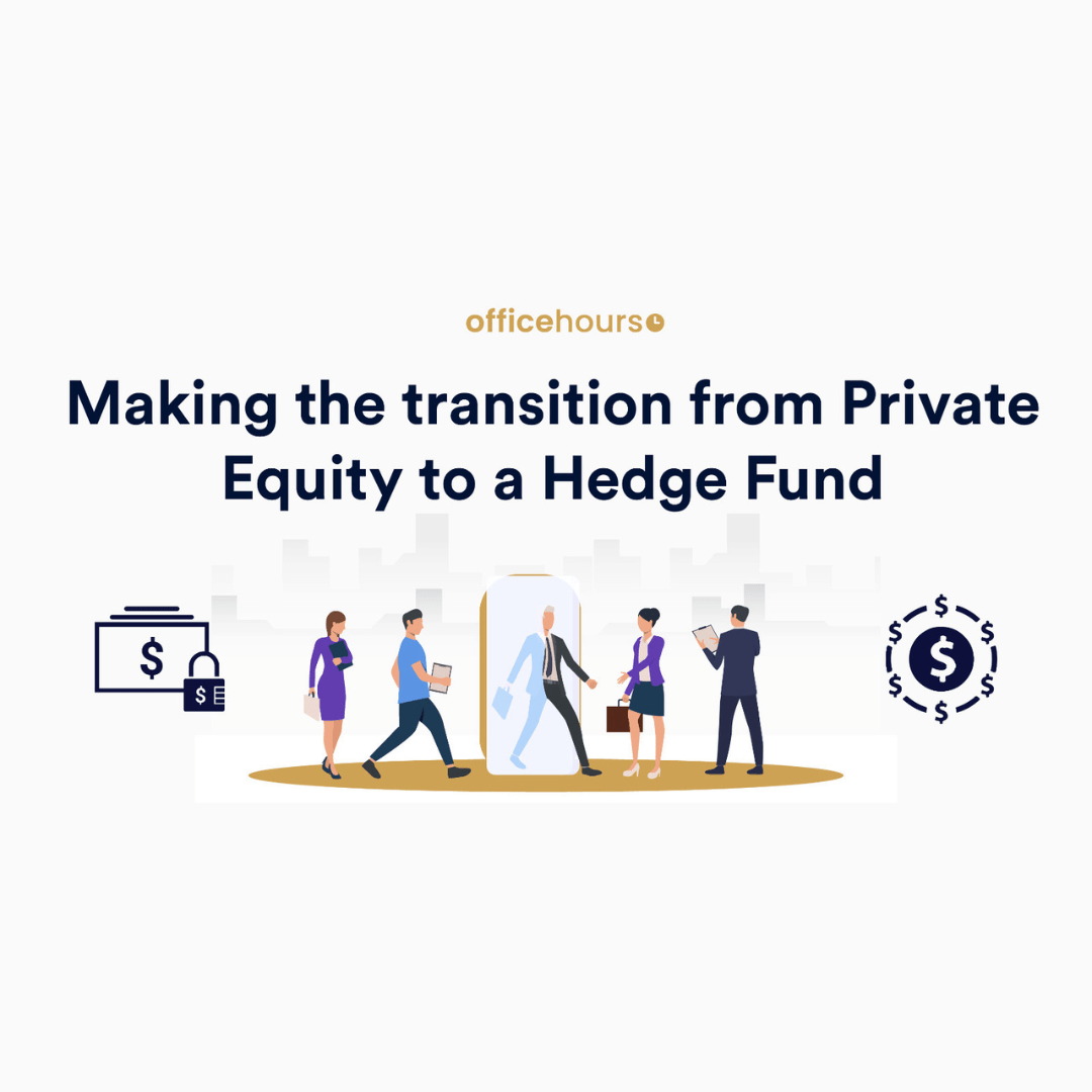Transition From Private Equity To A Hedge Fund