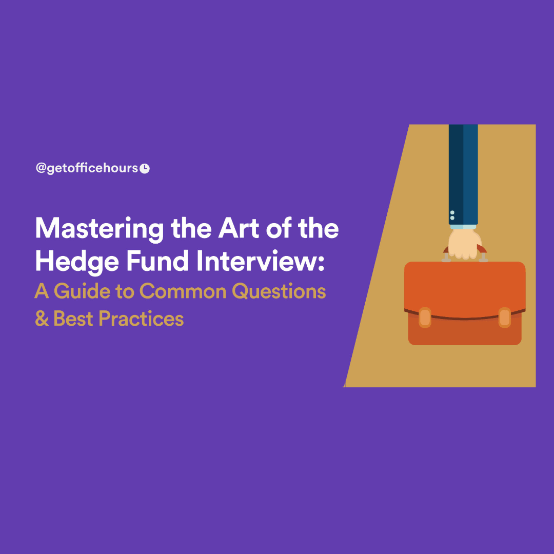 Mastering The Art Of The Hedge Fund Interview