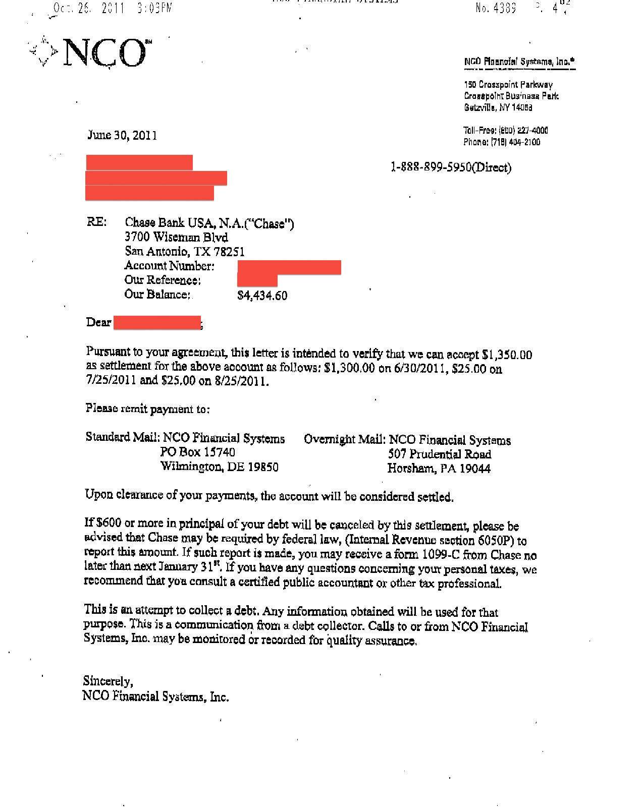 It's the city and state of the headquarters of the bank. Nco Agrees To Settle Chase Bank Account Chase Backs Out Of Deal