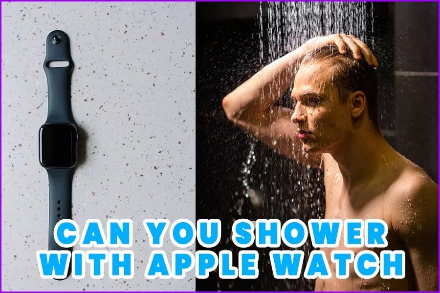 Can You Shower With An Apple Watch? Here's What You Need To Know