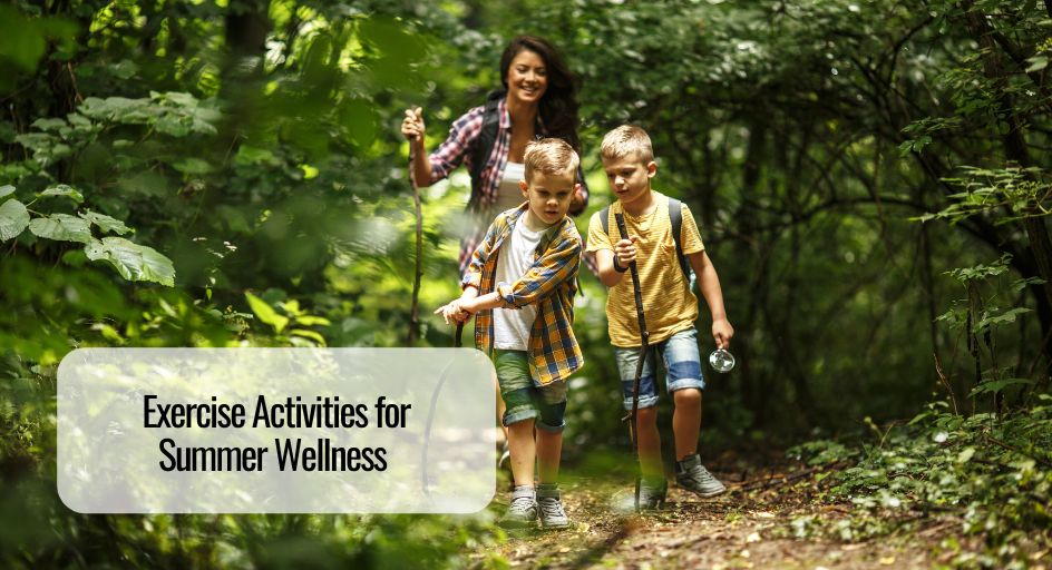 Exercise Activities for Summer Wellness Primera Insurance and Tax