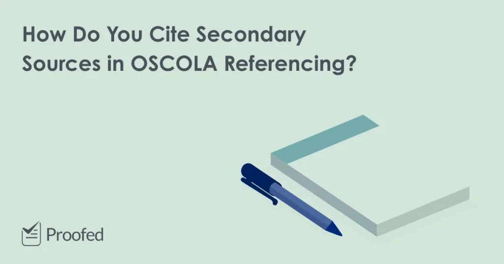 Citing Secondary Sources in OSCOLA Referencing Proofed's