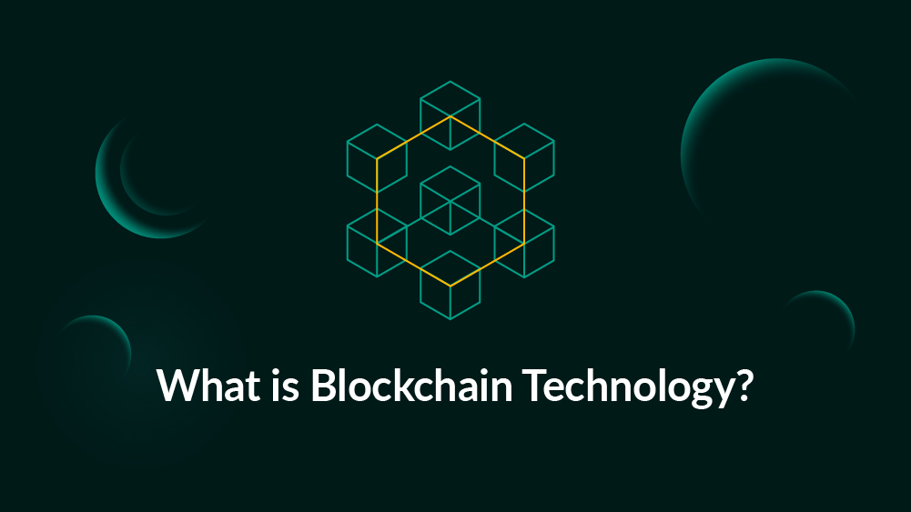 What Is Meant By Blockchain Technology
