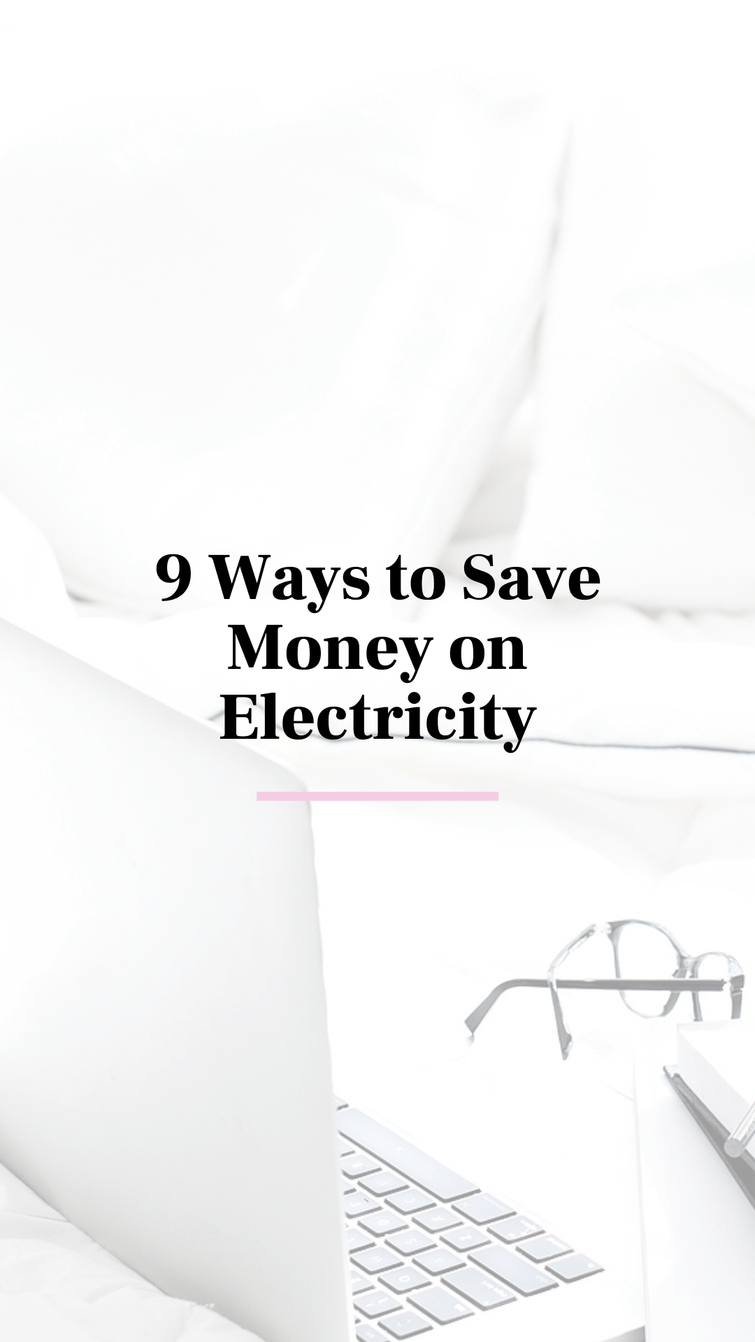 9 Ways to Save Money on Electricity Ladies Richer Every Day