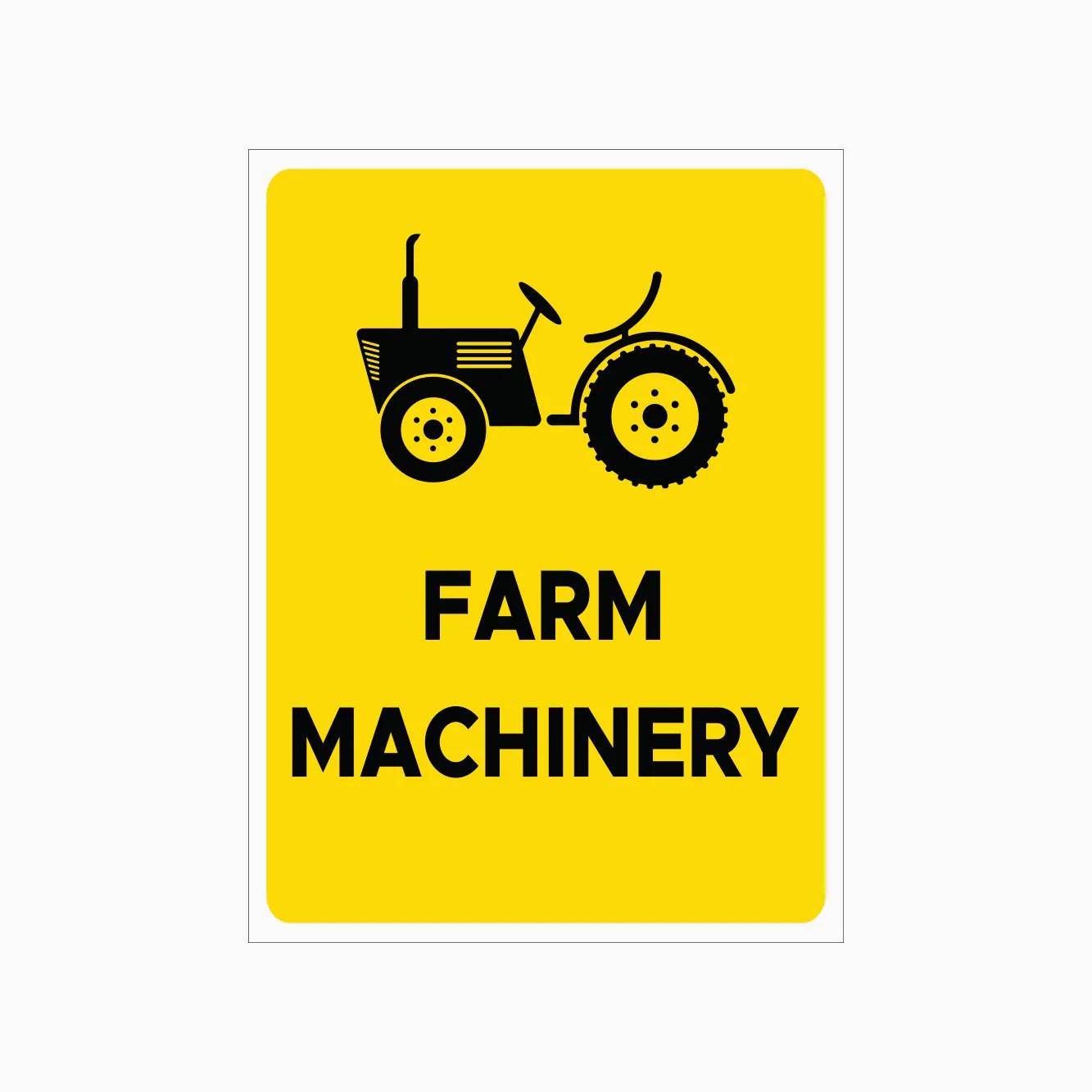 FARM MACHINERY SIGN Get signs