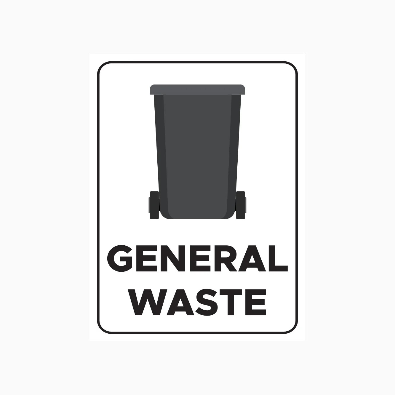 GENERAL WASTE SIGN Bin Signs SHOP ONLINE Get signs