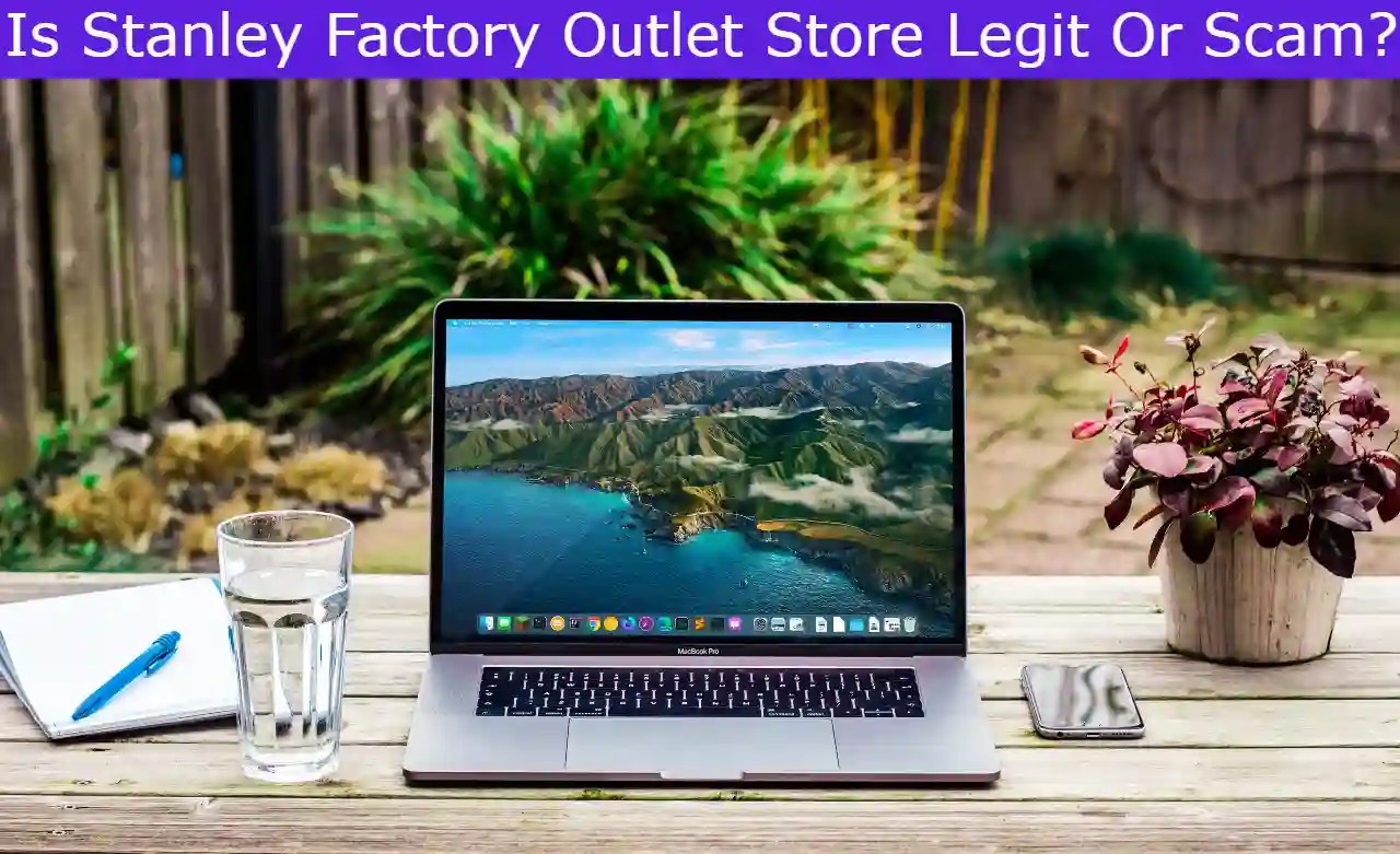 Is Stanley Factory Outlet Store Legit Or Scam? Find Out!