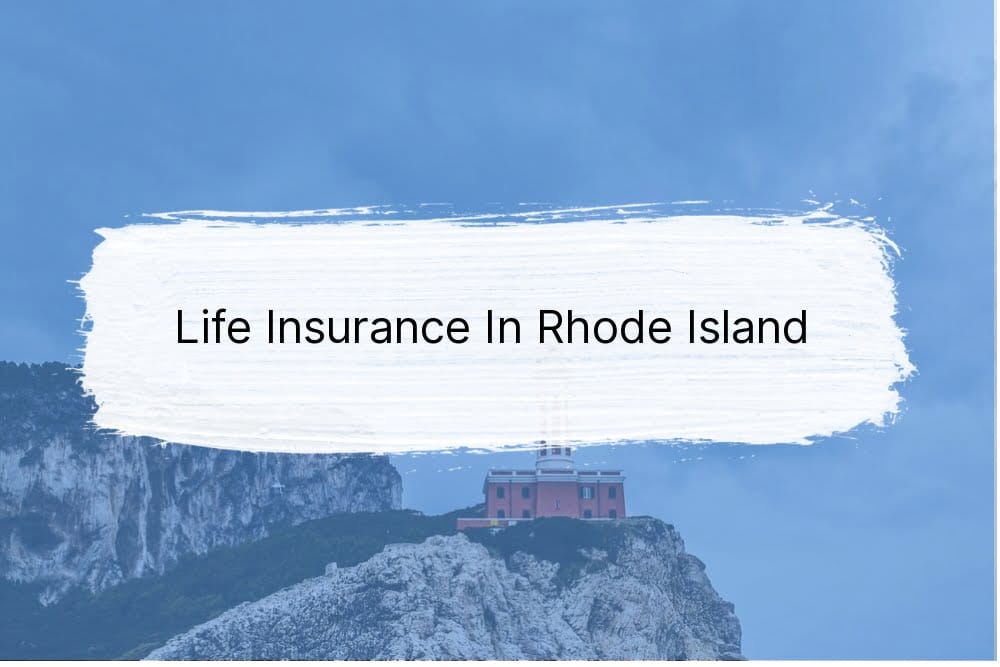 Best Life Insurance In Rhode Island GetSure