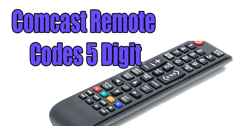 Comcast Remote Codes 5 Digit [Universal Remote Codes]
