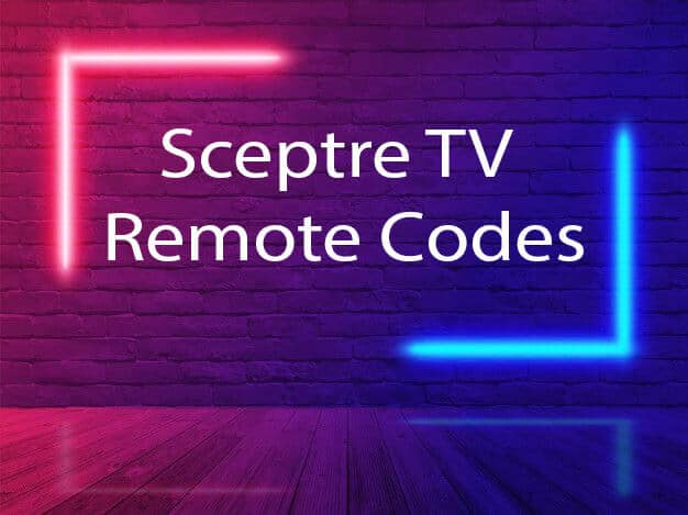 Sceptre TV Remote Codes & Program Instructions