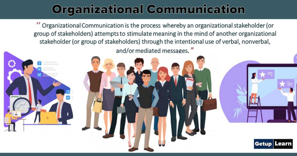What is Organizational Communication? Types, Directions, Importance