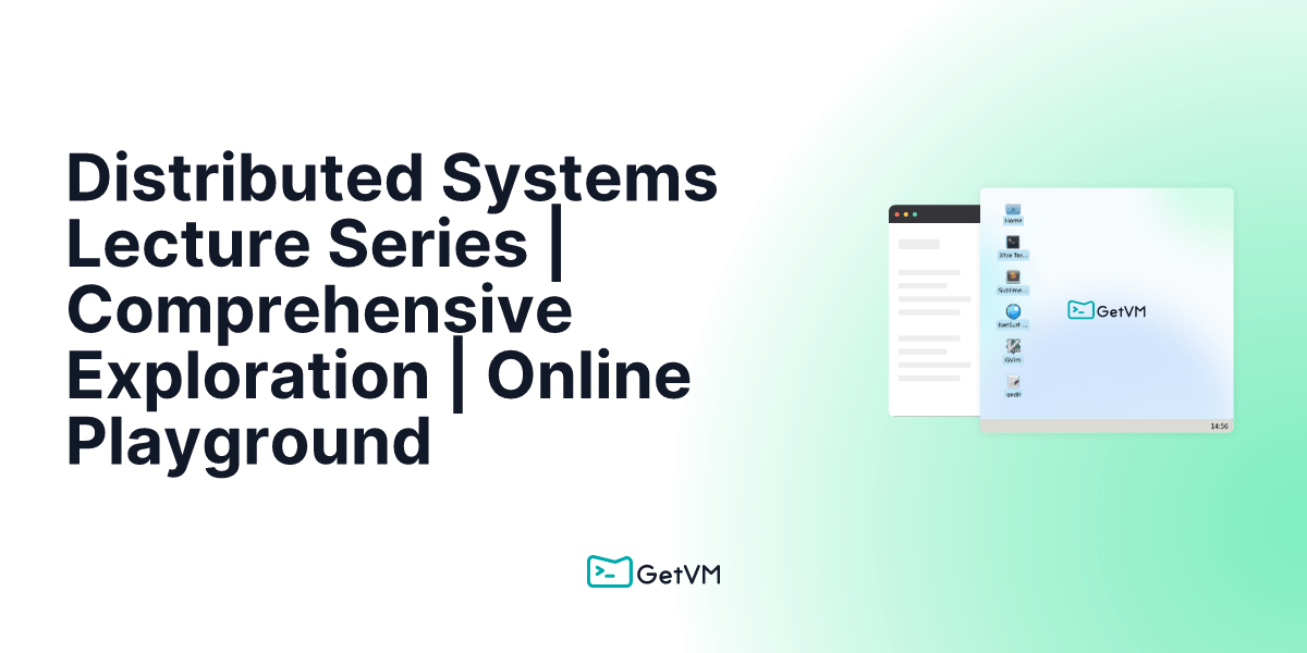 Distributed Systems Lecture Series Comprehensive Exploration Online