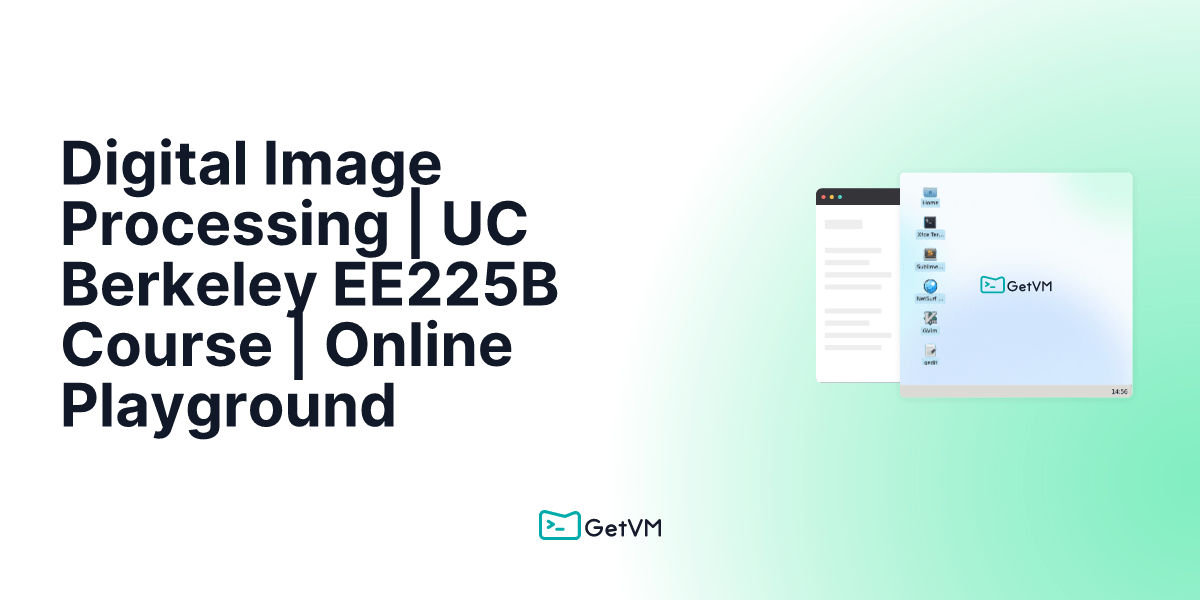Digital Image Processing UC Berkeley EE225B Course Online Playground