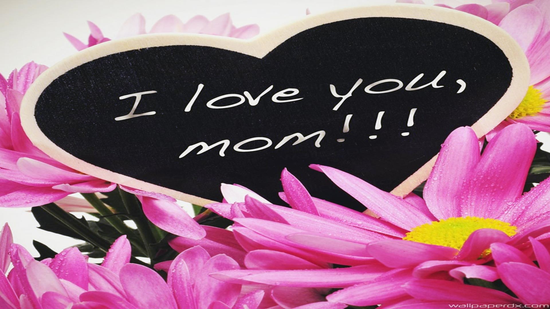 I Love You Mom Wallpaper (61+ images)