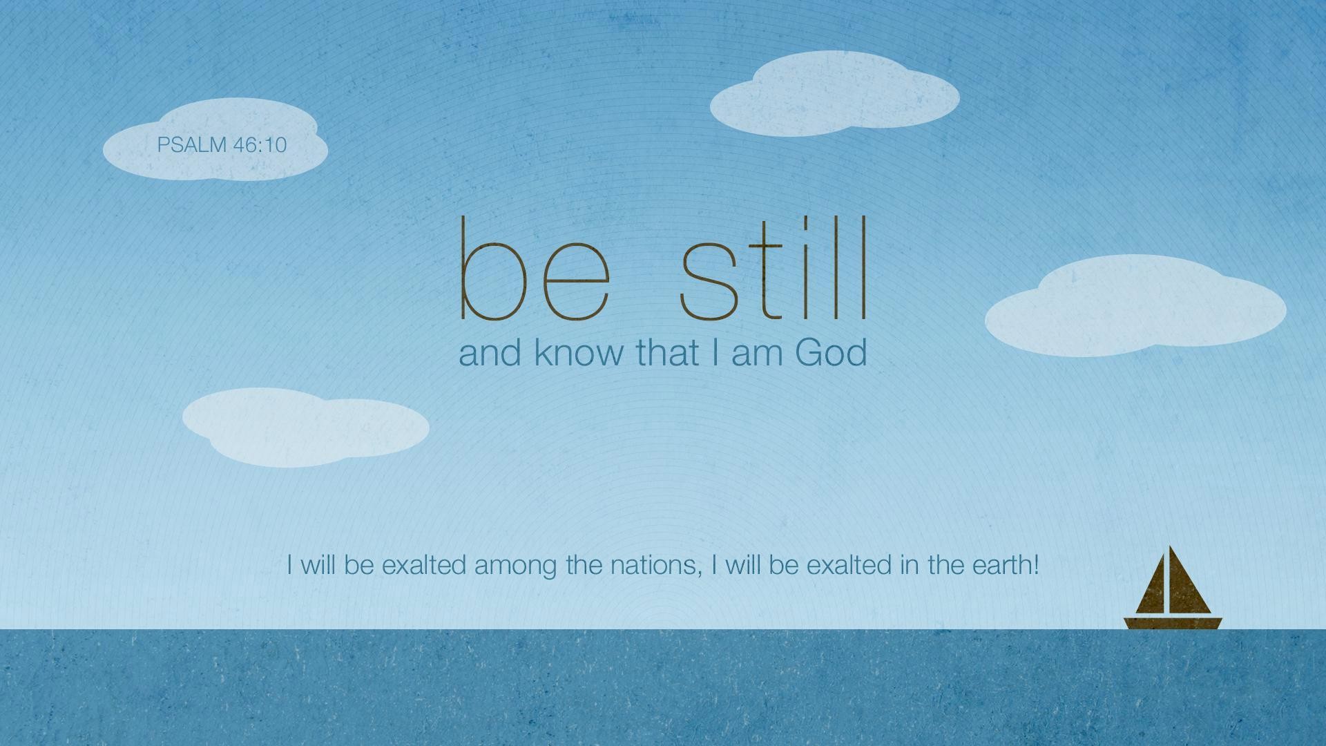 Be Still Wallpaper (68+ images)