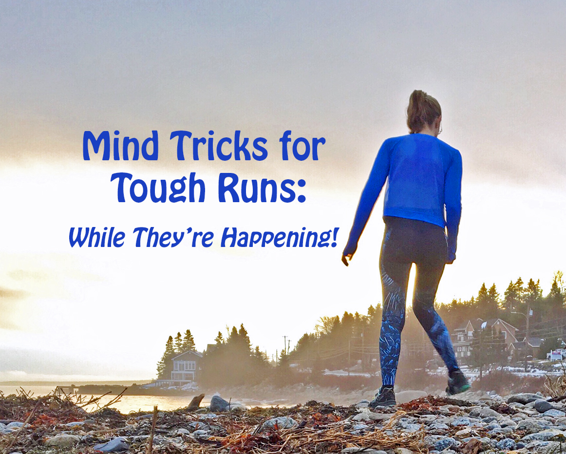 Mind Tricks for Tough Runs – While They’re Happening – Sweat Sweetly