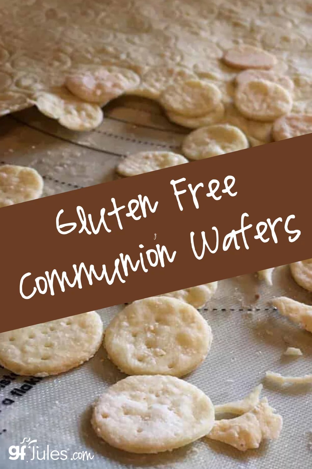 Gluten Free Communion Wafers Recipe no compromise; completely safe.