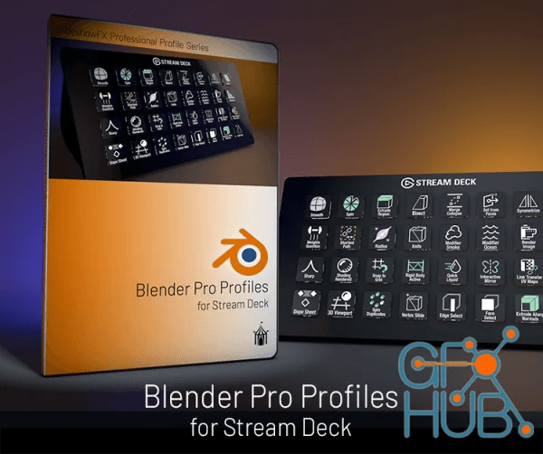 Blender Pro Profiles For Stream Deck Win/Mac » GFXHUB 2.0 Creative Community