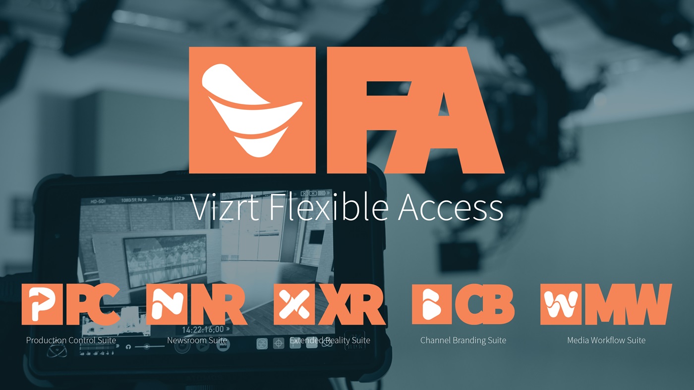Vizrt revises its product offering through Flexible Access
