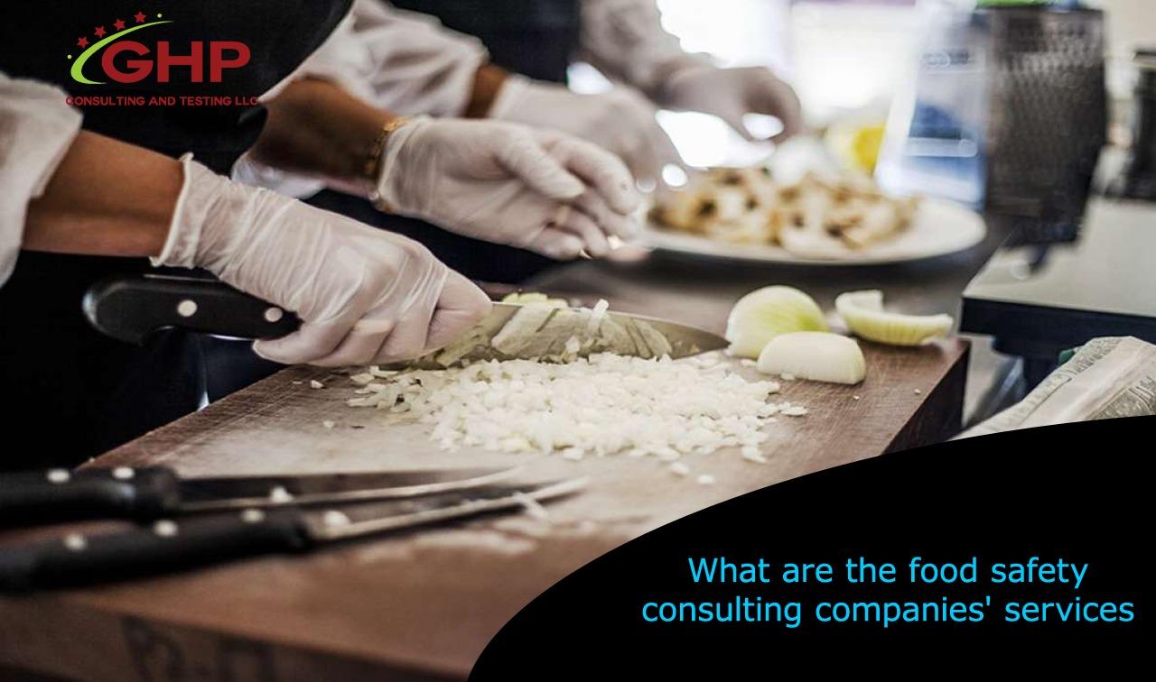 what are the food safety consulting companies services