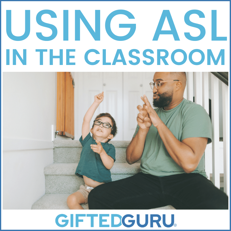 Tips for Using ASL in Your Classroom Gifted Guru