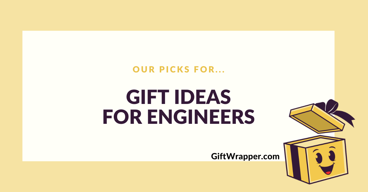 Gift Ideas for Engineers GiftWrapper