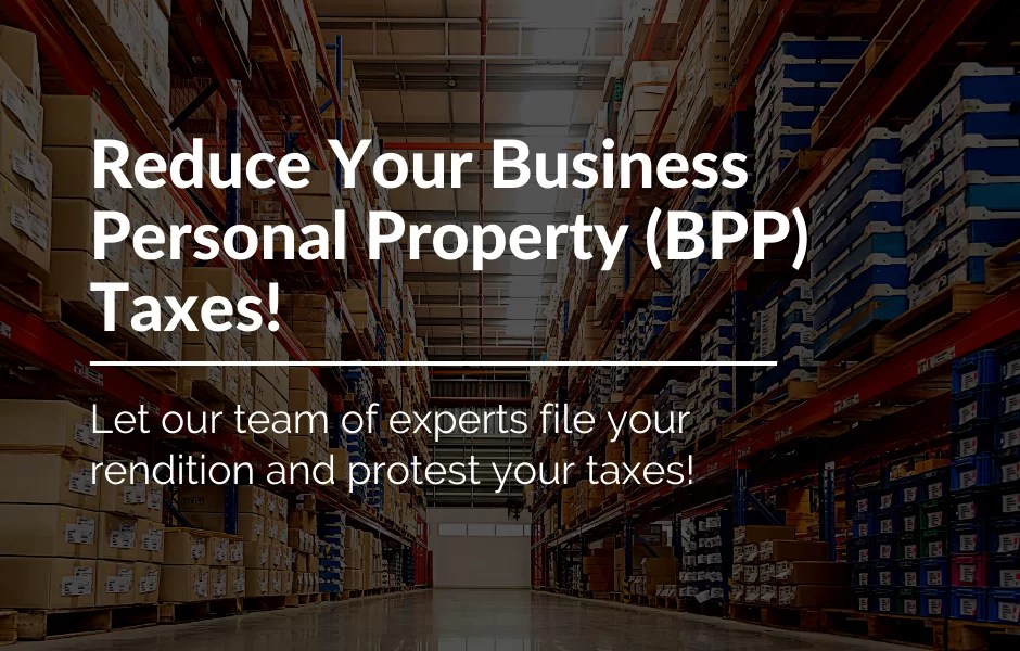 Business Personal Property (BPP) Gill, Denson & Company Tax Advisors