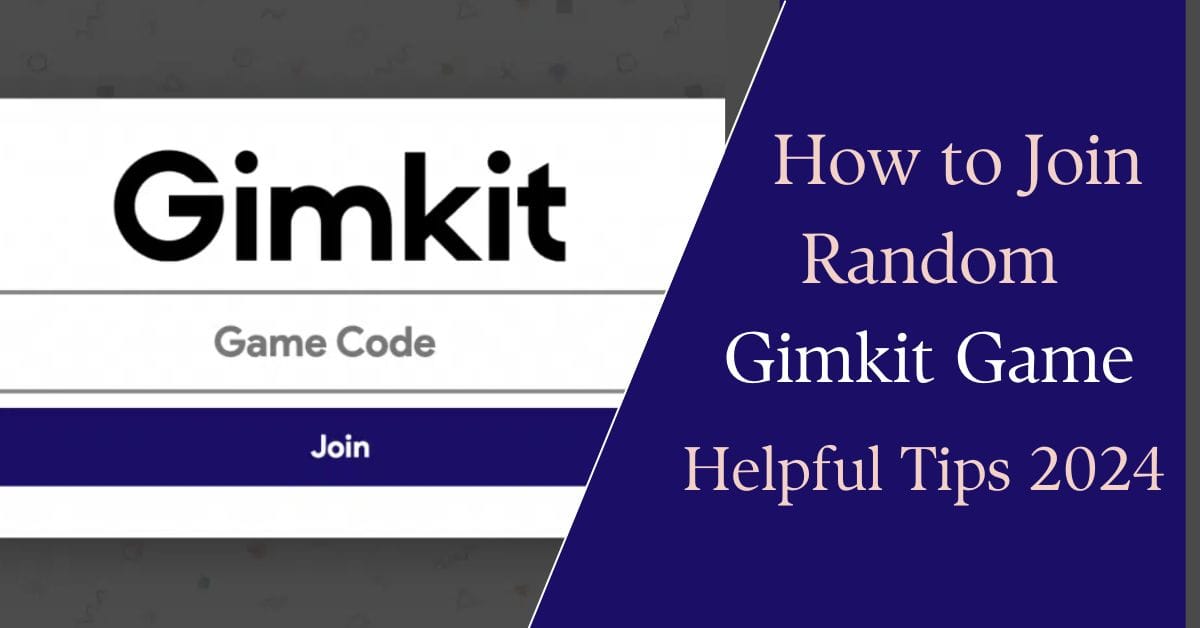How to Join a Random Gimkit Game Helpful Tips 2024 GimKit Join(09)