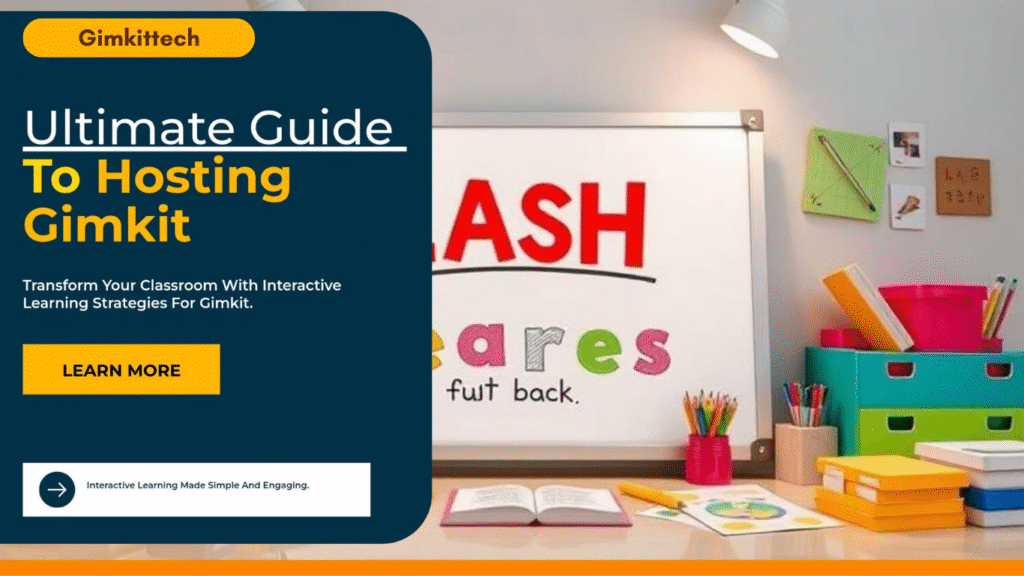 Ultimate Guide to Gimkit/Home Transform Your Classroom with