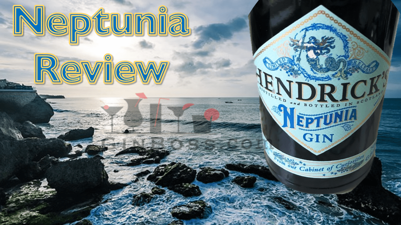 Hendrick's Neptunia Gin Review Taste, Botanicals, Price, & My 1