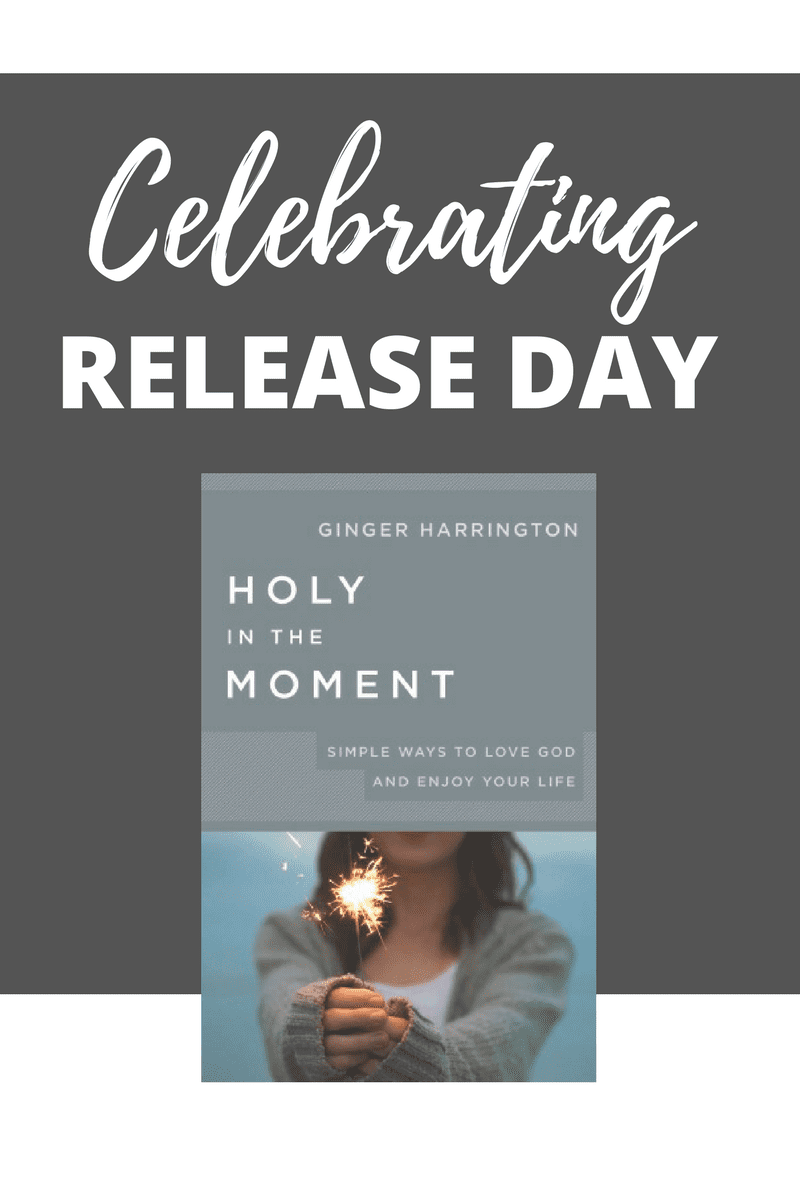 Celebrating the Release of Holy in the Moment! Ginger Harrington