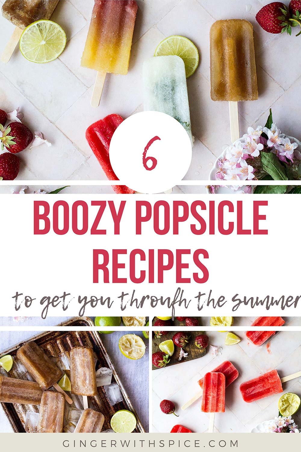 6 Tasty Alcoholic Popsicles Recipes (Frozen Cocktails) Ginger with Spice