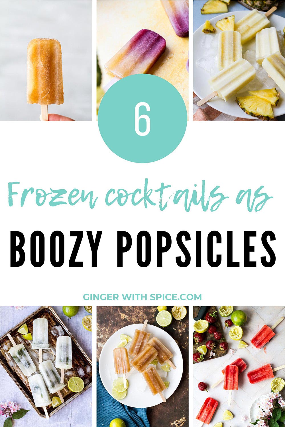 6 Tasty Alcoholic Popsicles Recipes (Frozen Cocktails) Ginger with Spice